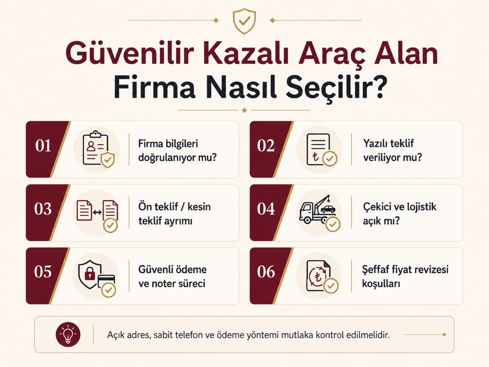 Güvenilir kazalı araç alan firma seçim kriterleri: firma bilgileri doğrulama, yazılı teklif, ön/kesin teklif ayrımı, çekici koşulları, güvenli ödeme ve şeffaf fiyat revizesi