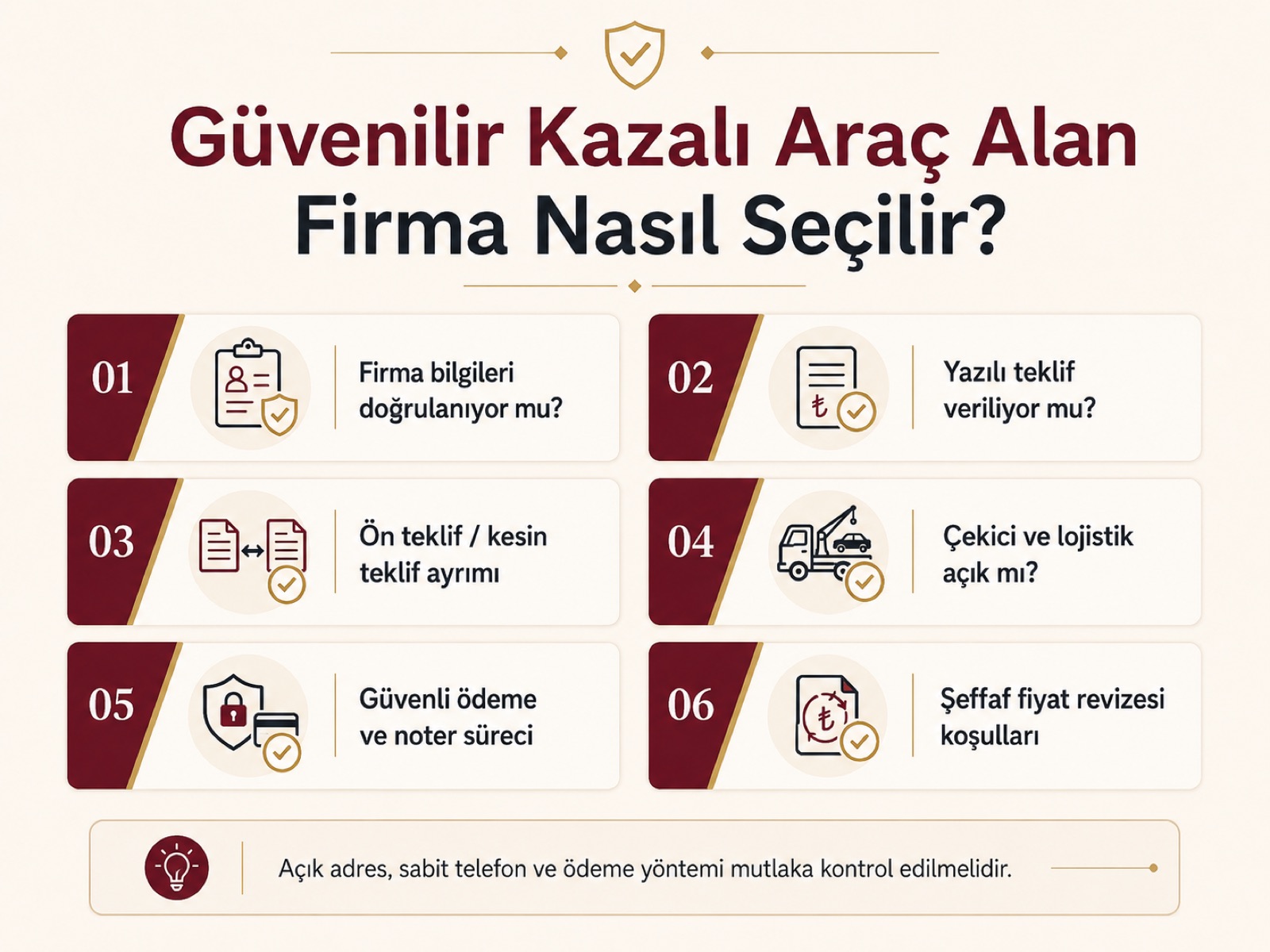 Güvenilir kazalı araç alan firma seçim kriterleri: firma bilgileri doğrulama, yazılı teklif, ön/kesin teklif ayrımı, çekici koşulları, güvenli ödeme ve şeffaf fiyat revizesi